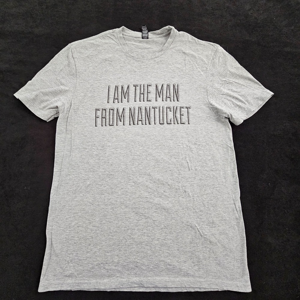 I am the Man From Nantucket Funny Gray Short Sleeve Cotton Blend T-Shirt Men's L